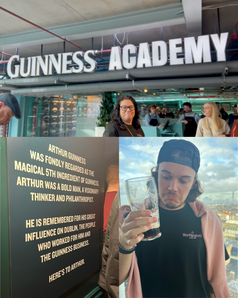 Collage of 3 pictures, up top a sign that says: Guinness Academy. On the bottom left side a quote from Arthur Guinness and on the bottom right side, Xander pouting over his almost empty pint of Guinness.