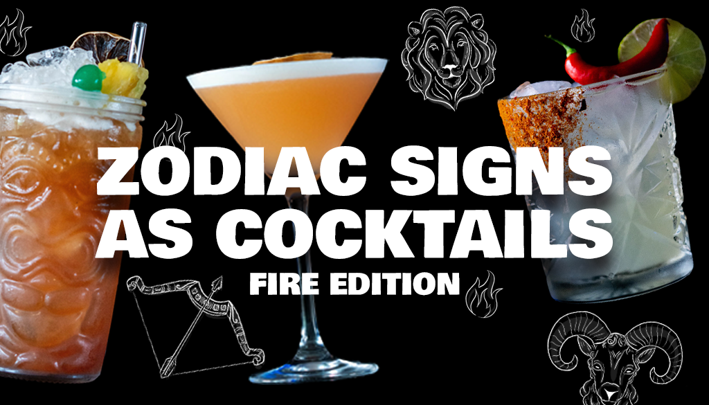 Black image with cocktail photos, zodiac doodles of the fire signs.