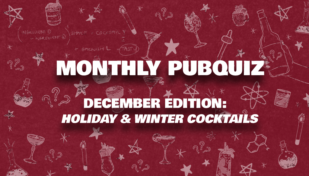 Monthly PubQuiz December holiday cocktails and winter cocktails such as Eggnog, Hot Toddy, French 75