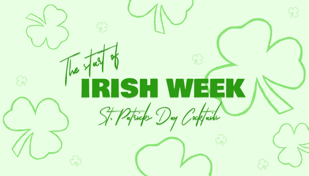 The Start of Irish week: St. Patricks Day Cocktails with Shamrock background