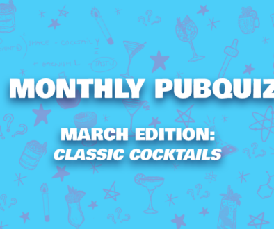 Monthly PubQuiz March: classic cocktails including the Martini, Old Fashioned, Godfather, Espresso Martini, Daiquiri, Negroni, Whiskey Sour, Margarita, Mojito and the Piña Colada